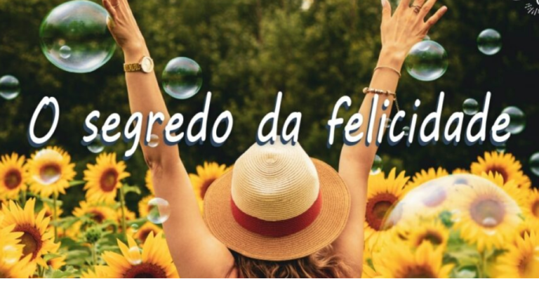 segredo da felicidade