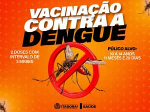 Itaboraí intensifica vacinação contra a dengue para crianças e adolescentes