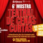 Alunos de teatro da CCHAT celebram formatura com a 6ª Mostra Teatral de Cenas Curtas