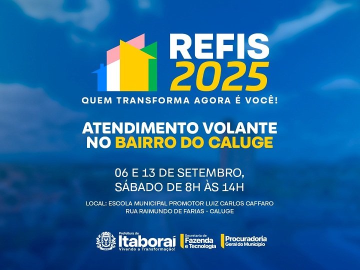 Refis 2025 Atendimento volante chega ao bairro Caluge nos dias 6 e 13 de setembro