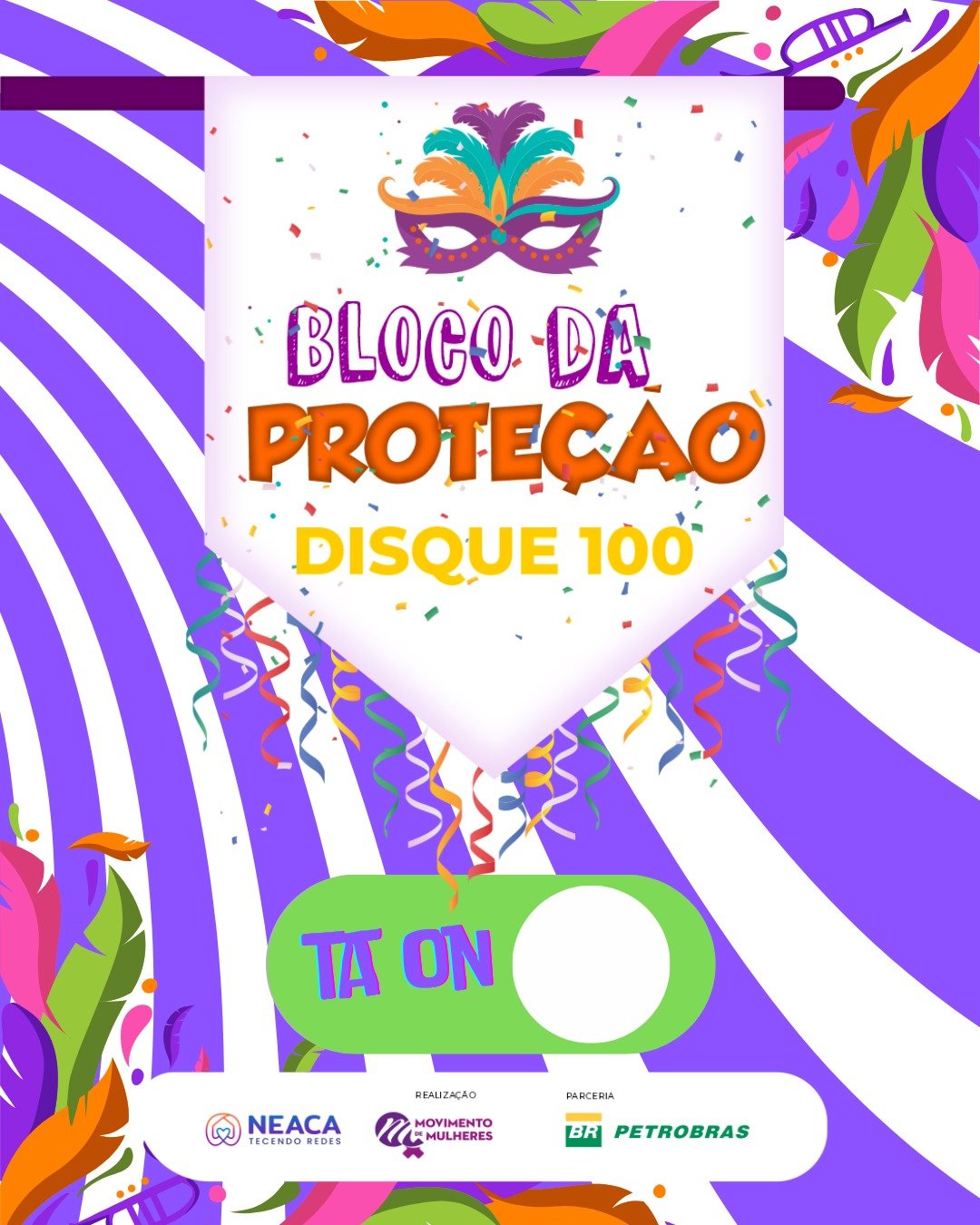 Bloco da Proteção Disque 100