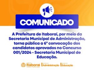 Prefeitura de Itaboraí divulga 6ª convocação dos aprovados no Concurso Público 0012024 da Educação